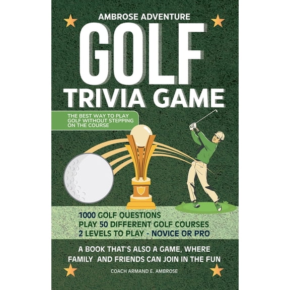 Ambrose Adventure Golf Trivia Game: A Book That's Also A Game, Where Family And Friends Can Join In The Fun, (Paperback)