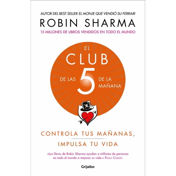 El Club de Las 5 de la Mañana: Controla Tus Mañanas, Impulsa Tu Vida / the 5 AM Club: Own Your Morning. Elevate Your Life (Paperback)