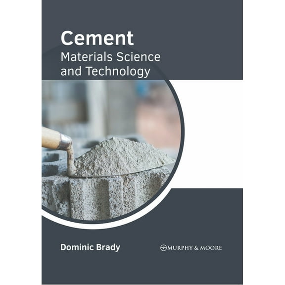 Cement: Materials Science and Technology, (Hardcover)