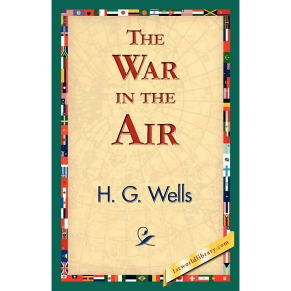 The War in the Air, (Paperback)