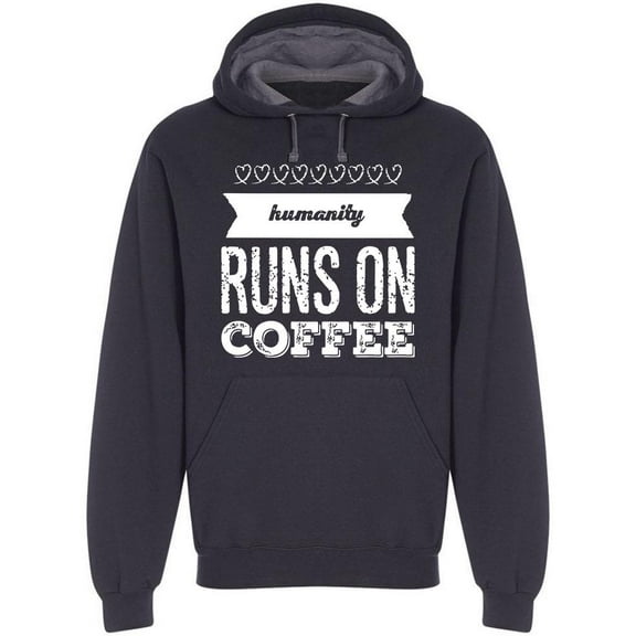 Humanity Runs On Coffee Hoodie Men -Image by Shutterstock, Male Medium