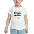 thumbnail image 2 of Pack My Diaper Bag I'm Going Fishing with Daddy! Cute Toddler T-Shirts for Boys Girls (White, 2T), 2 of 5