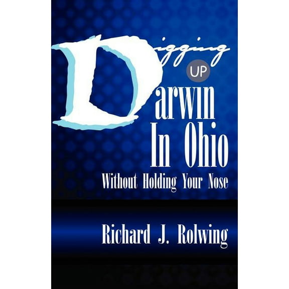 Digging Up Darwin (Paperback)