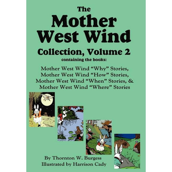 The Mother West Wind Collection, Volume 2, (Hardcover)