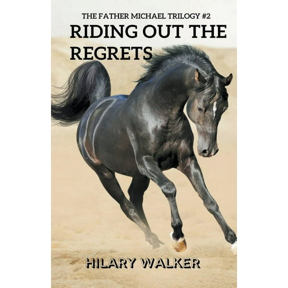 Riding Out the Regrets, (Paperback)