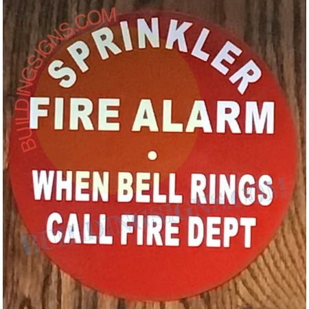 

SPRINKLER FIRE ALARM WHEN BELL RINGS CALL FIRE DEPT SIGN. (7 INCH RED ALUMINUM)-ref16822