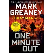 MARK GREANEY Gray Man: One Minute Out (Series #9) (Paperback)