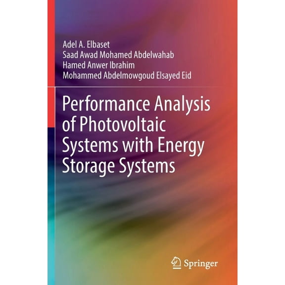 Performance Analysis of Photovoltaic Systems with Energy Storage Systems, (Paperback)