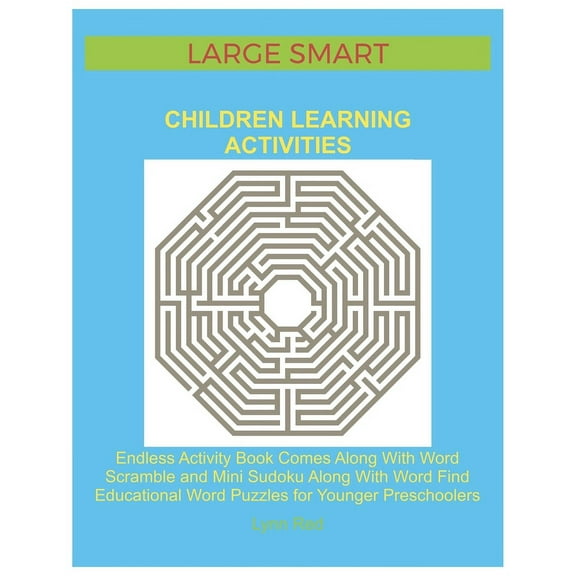 Large Smart Children Learning Activities: Endless Activity Book Comes Along With Word Scramble and Mini Sudoku Along Wit, (Paperback)