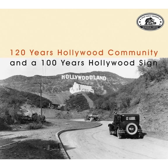Various Artists - Memorial Series: 120 Years Hollywood Community And A 100 Years Hollywood Sign - Rock - CD