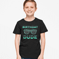thumbnail image 3 of Birthday Shirt Boy - Birthday Dude Shirt Birthday Boy Shirt for BOYS - Birthday Happy Birthday Shirt, 3 of 9