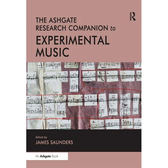 Routledge Music Companions The Ashgate Research Companion to Experimental Music, (Hardcover)