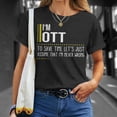 thumbnail image 4 of Ott Name Gift Im Ott Im Never Wrong Unisex TShirt, 4 of 6
