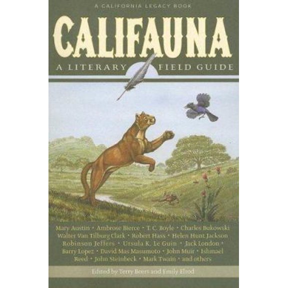 Pre-Owned Califauna: A Literary Field Guide (California Legacy) (Paperback) 159714049X 9781597140492