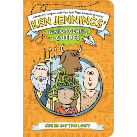Greek Mythology (Ken Jennings' Junior Genius Guides)