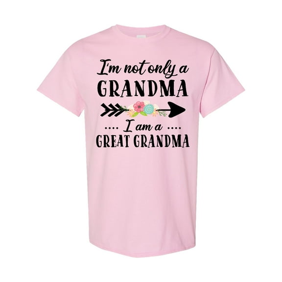 Inktastic I'm Not Only a Grandma I'm a Great Grandma with Flowers T-Shirt