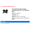 thumbnail image 2 of Front Left Driver Side Door Hinge - Compatible with 1969 - 1979 Chevy Nova 1970 1971 1972 1973 1974 1975 1976 1977 1978, 2 of 2