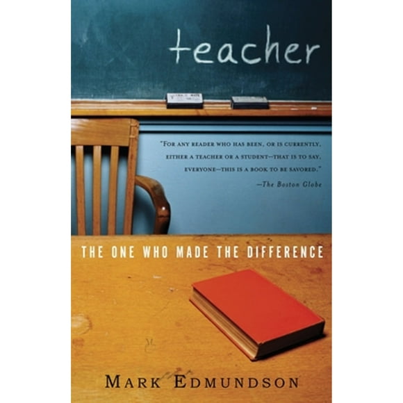 Pre-Owned Teacher: The One Who Made the Difference (Paperback 9780375708541) by Mark Edmundson