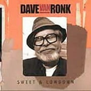 Dave Van Ronk - Sweet and Lowdown - Folk Music - CD