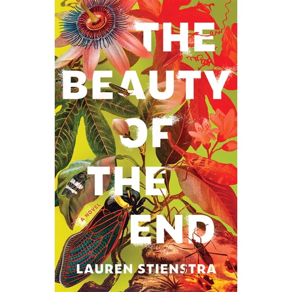 The Beauty of the End, (Paperback)