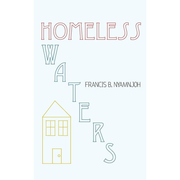 Homeless Waters, (Paperback)