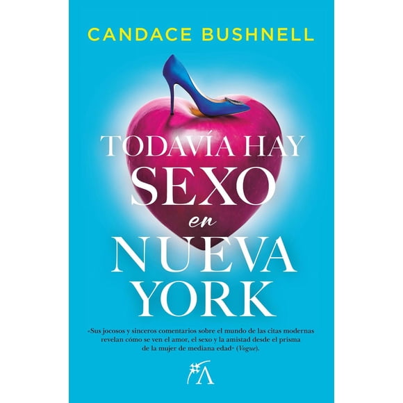 Libro Todavia Hay Sexo En Nueva York Tapa Blanda, Autor Candace Bushnell, Editorial Arcopress
