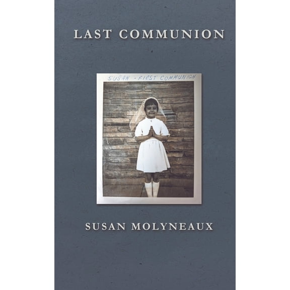Last Communion, (Paperback)