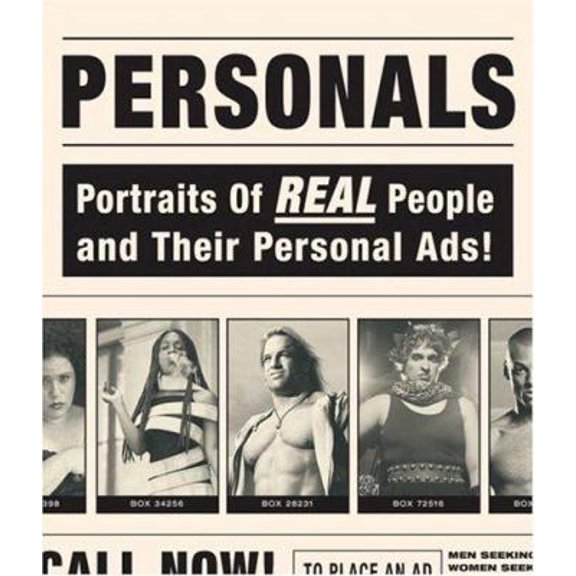 Pre-Owned Personals: Portraits of Real People and Their Personal Ads (Hardcover) 0789305232 9780789305237
