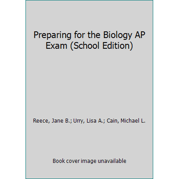 Pre-Owned Preparing for the Biology AP Exam (School Edition) (Paperback) 0133458148 9780133458145
