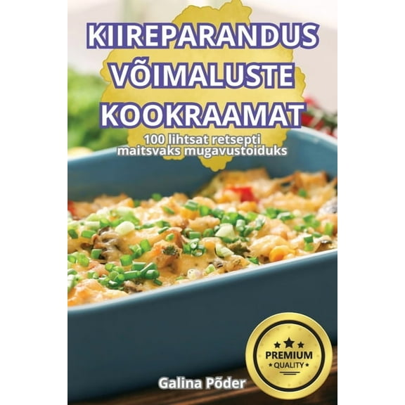 Kiireparandus Võimaluste Kookraamatkiireparandus Võimaluste Kookraamat, (Paperback)