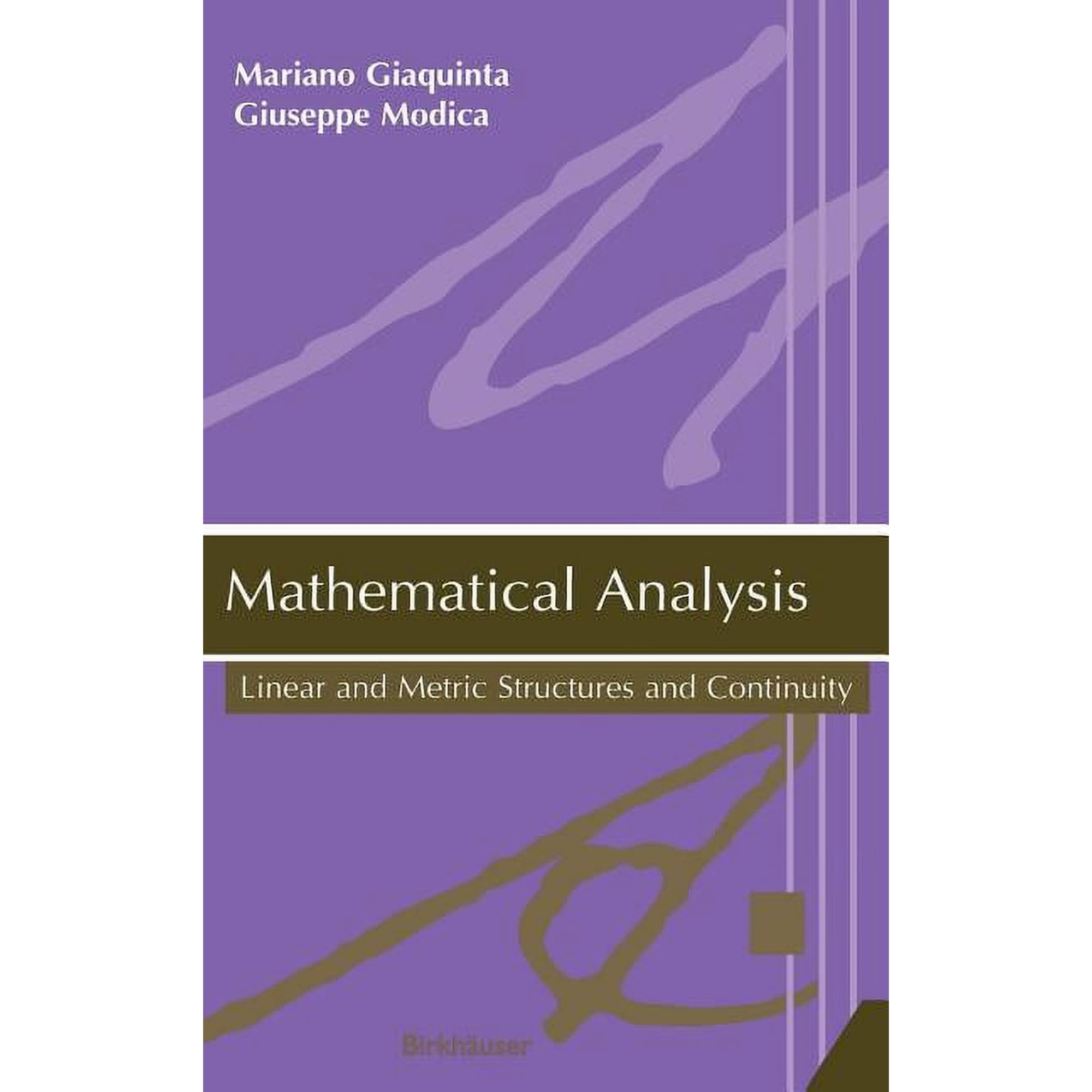 Mathematical Analysis: Linear and Metric Structures and Continuity, (Hardcover)