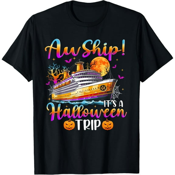 Aw Ship It's An Halloween Trip Family Cruise Halloween Crew T-Shirt