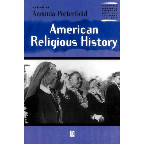 Wiley Blackwell Readers in American Soci American Religious History, Book 1, (Paperback)