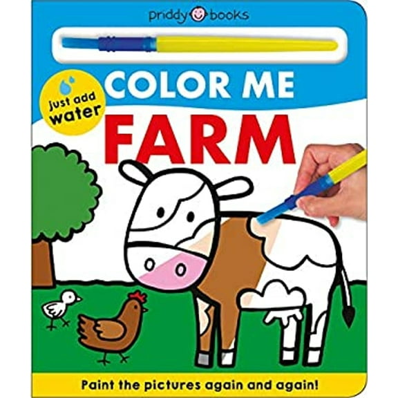 Pre-Owned Color Me: Farm: Paint the Pictures Again and Again! (Hardcover) by Roger Priddy
