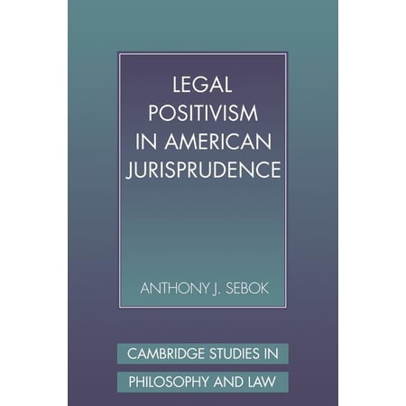ISBN 9780521057165 product image for Cambridge Studies in Philosophy and Law: Legal Positivism in American Jurisprude | upcitemdb.com