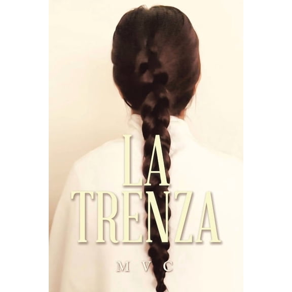 La trenza, (Paperback)