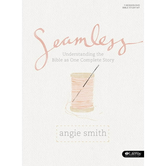 Seamless - Bible Study Book : Understanding the Bible As One Complete Story (Paperback)