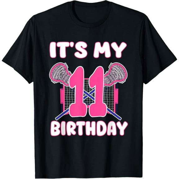 Exquisite and comfortable-It's My 11th Birthday Lacrosse Themed Party 11 Year Old T-Shirt