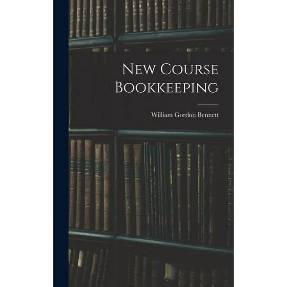 New Course Bookkeeping, (Hardcover)