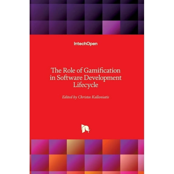 The Role of Gamification in Software Development Lifecycle (Hardcover)