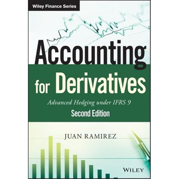 Pre-Owned Wiley Finance: Accounting for Derivatives: Advanced Hedging Under Ifrs 9 (Hardcover)