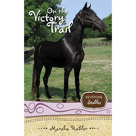 Pre-Owned Keystone Stables On the Victory Trail: 2, (Paperback)