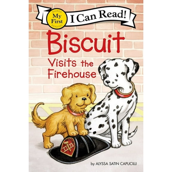 My First I Can Read Biscuit Visits the Firehouse, Book 460, (Hardcover)