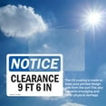 thumbnail image 6 of (2 Pack) Clearance 9 Ft 6 In OSHA Notice Sign 24 Inch X 18 Inch Vinyl Label Decal Sticker Weather Resistant, UV Protected for Workplace, Business, and Construction Site, Made in the USA, 6 of 7