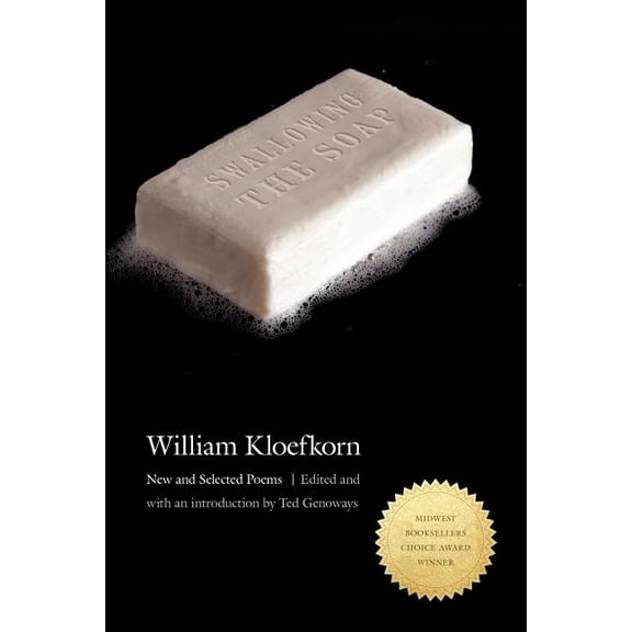 Swallowing the Soap: New and Selected Poems, (Paperback)