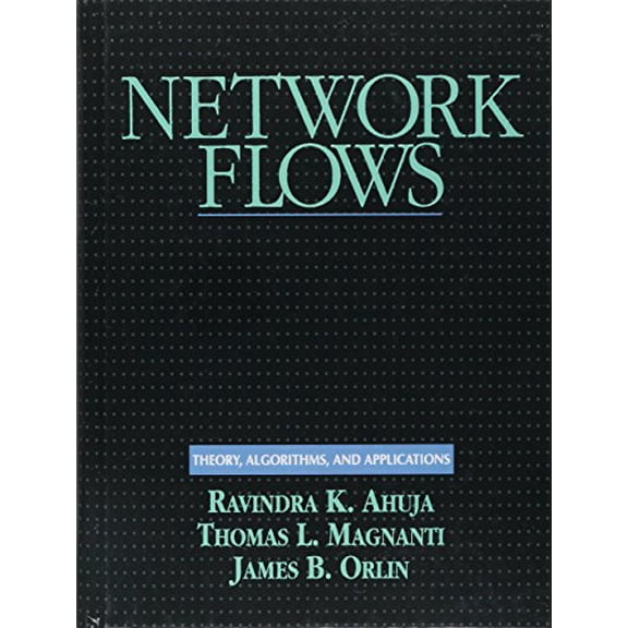 Pre-Owned Network Flows: Theory, Algorithms, and Applications (Hardcover) 013617549X 9780136175490