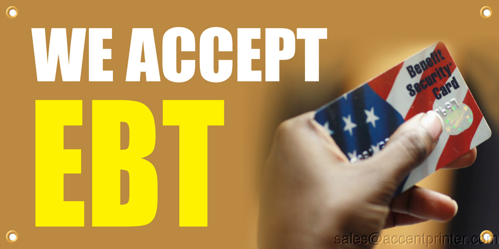 We Accept EBT Vinyl Display Banner with Grommets, 2'hx4'w, Full Color
