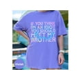thumbnail image 5 of Funny Sibling Quote T-Shirt - 'If You Think I'm an Idiot, Meet My Brother' - Perfect Gift for Family  Friends!, 5 of 10