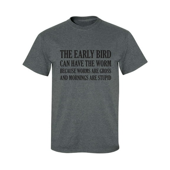 The Early Bird Can Have The Worm Adult Short Sleeve T-shirt