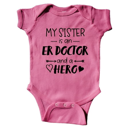 

Inktastic My Sister is an ER Doctor and a Hero Gift Baby Boy or Baby Girl Bodysuit